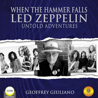 When the Hammer Falls: Led Zeppelin: Untold Adventures - undefined