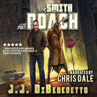 Mr. Smith and the Roach - J.J. DiBenedetto