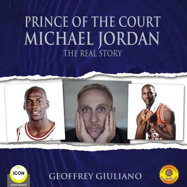 Prince of the Court : Michael Jordan - The Real Story