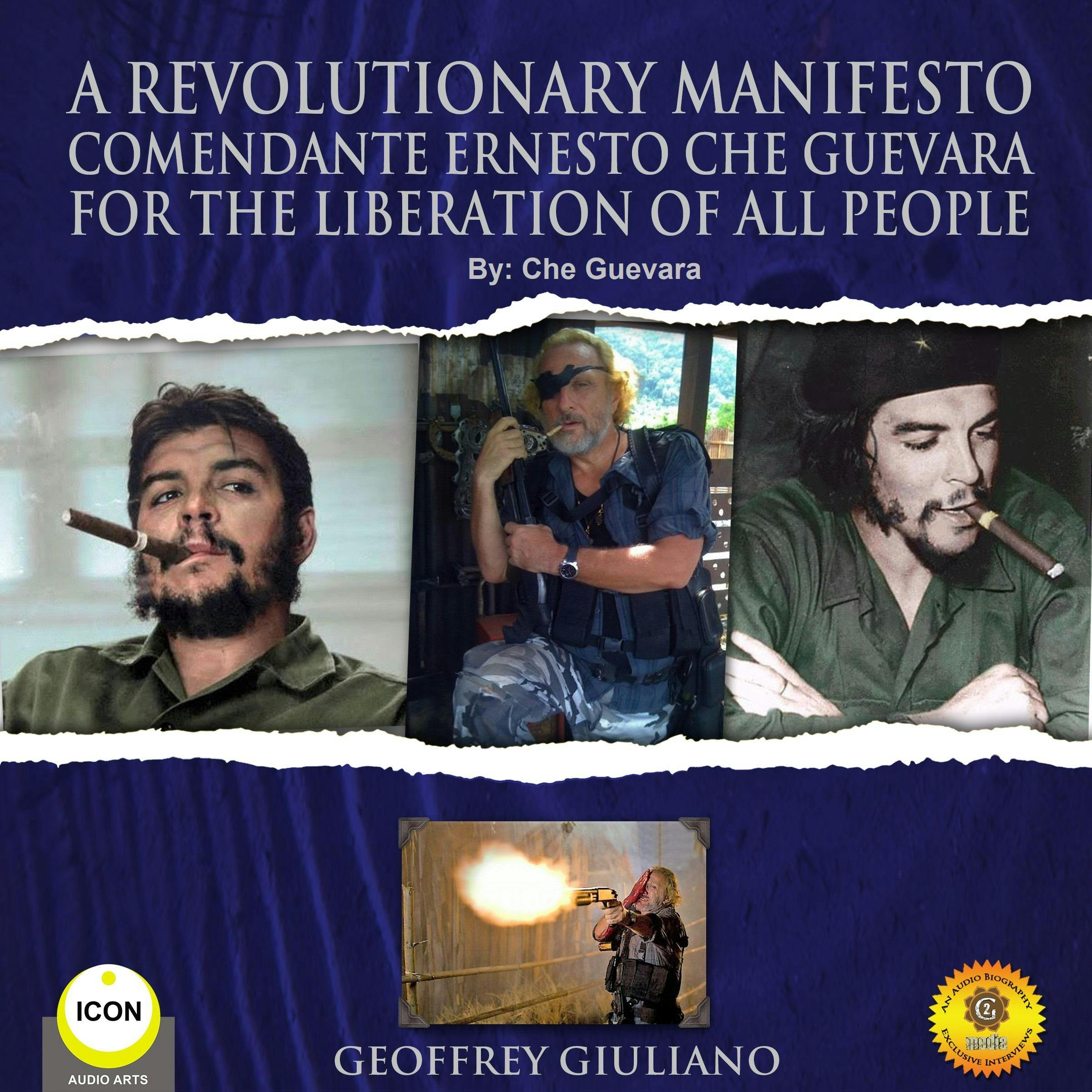 Ernesto 'Che' Guevara: The Full Story Of The Revolutionary Icon