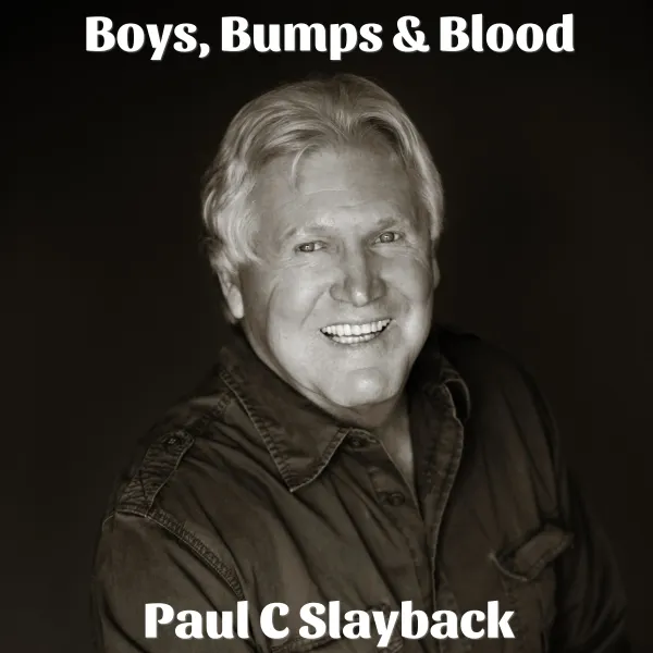 Boys, Bumps and Blood : 