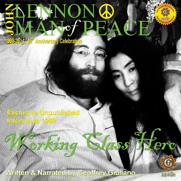 John Lennon Man of Peace, Part 2: Working Class Hero : 