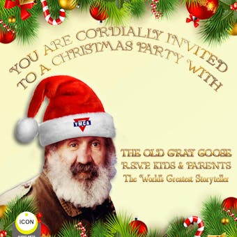 You Are Cordially Invited to a Christmas Party with the Old Gray Goose R.S.V.P. Kids & Parents - undefined