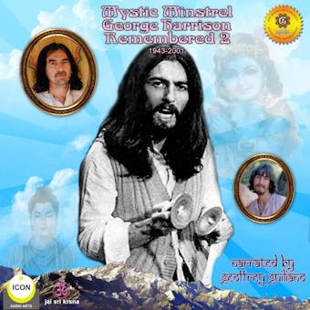 Mystic Minstrel George Harrison - Remembered, Vol. 2
