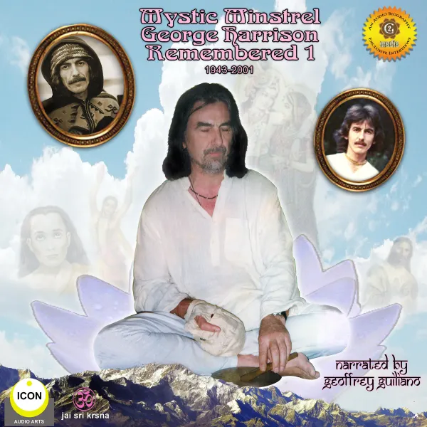 Mystic Minstrel, George Harrison - Remembered 1 : 