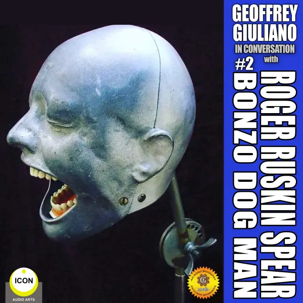 Geoffrey Giuliano in Conversation: Roger Ruskin Spear, Bonzo Dog Man #2 : 