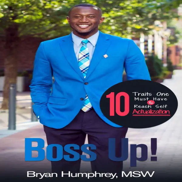 Boss UP!: 10 Traits One Must Have to Reach Self Actualization  : 