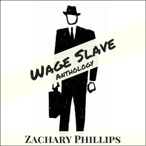 Wage Slave : Anthology