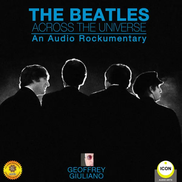 The Beatles Across the Universe : An Audio Rockumentary