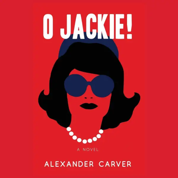 O Jackie!: A Novel