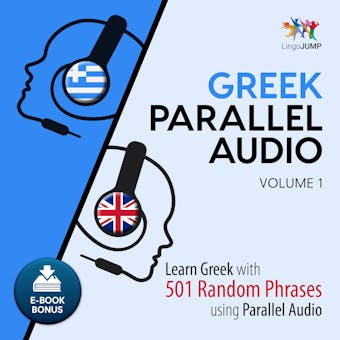 Greek Parallel Audio: Learn Greek with 501 Random Phrases using Parallel Audio - Volume 1 - undefined