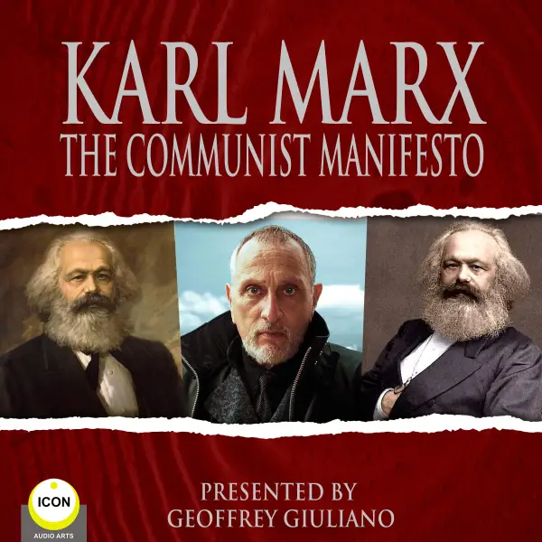 Karl Marx : The Communist Manifesto