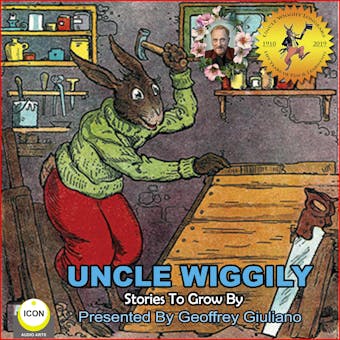 Uncle Wiggily Stories To Grow By - Howard R. Garis