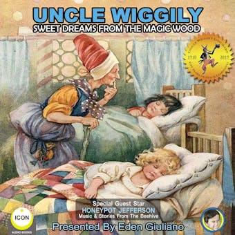 Uncle Wiggily: Sweet Dreams from the Magic Wood - Howard R. Garis