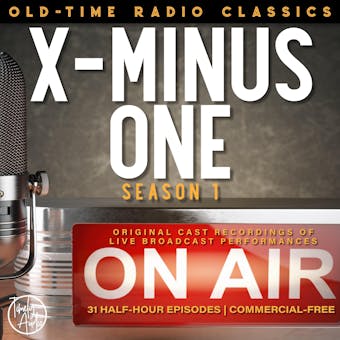 X-Minus One, Season 1: 31 Half-Hour Episodes - undefined