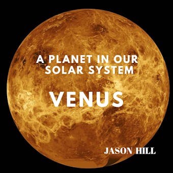 Venus: A Planet in our Solar System - undefined