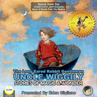The Long Eared Rabbit Gentleman Uncle Wiggily - Stories Of Magic & Wonder - undefined