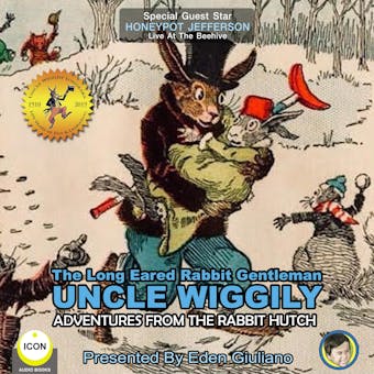 The Long Eared Rabbit Gentleman Uncle Wiggily - Adventures From The Rabbit Hutch - Howard R. Garis