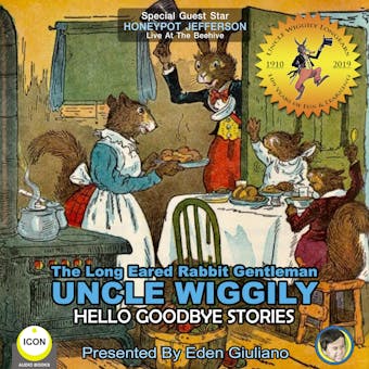 The Long Eared Rabbit Gentleman Uncle Wiggily - Hello Goodbye Stories - undefined