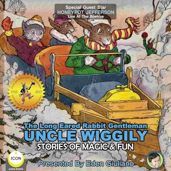 The Long Eared Rabbit Gentleman Uncle Wiggily - Stories Of Magic & Fun - Howard R. Garis