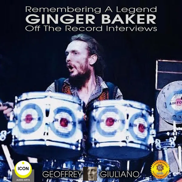 Remembering The Legend Ginger Baker Off The Record Interviews : 
