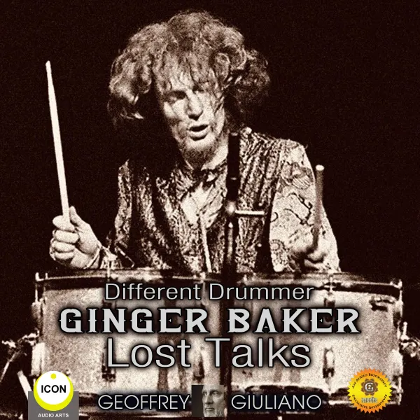 Different Drummer Ginger Baker Lost Talks : 