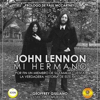 John Lennon Mi Hermano - Julia Dykins, Geoffrey Giuliano