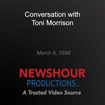 Conversation with Toni Morrison - undefined