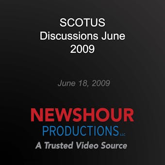 SCOTUS Discussions June 2009 - undefined