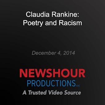 Claudia Rankine: Poetry and Racism - undefined