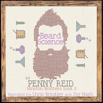 Beard Science: Winston Brothers, Book 3 - Penny Reid