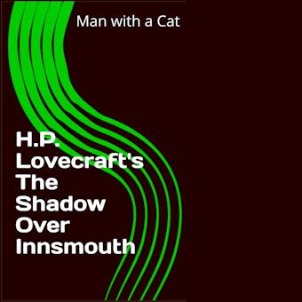 H.P. Lovecraft's The Shadow over Innsmouth - H.P. Lovecraft