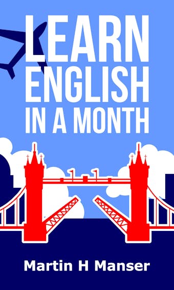 Learn English in a Month - Martin Manser