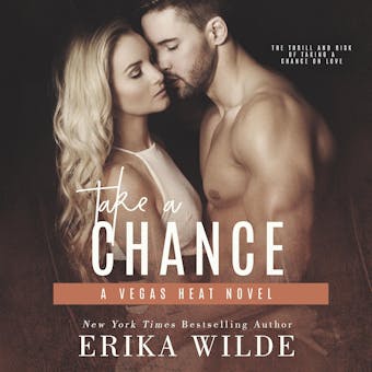 Take a Chance (Vegas Heat Novel Book 2) - undefined