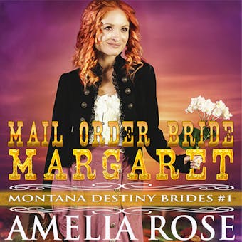 Mail Order Bride Margaret: Historical Western Romance - undefined