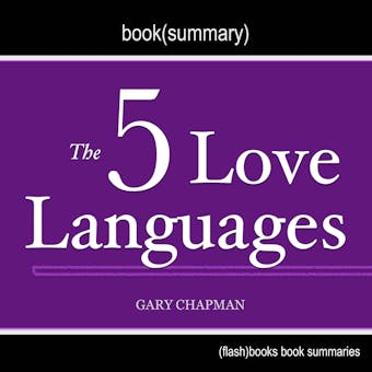 Book Summary of The 5 Love Languages by Gary Chapman