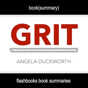 Book Summary of Grit by Angela Duckworth - undefined