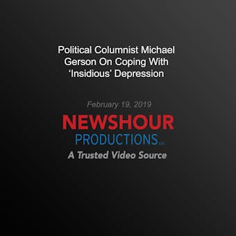 Political Columnist Michael Gerson On Coping With ‘Insidious’ Depression - undefined
