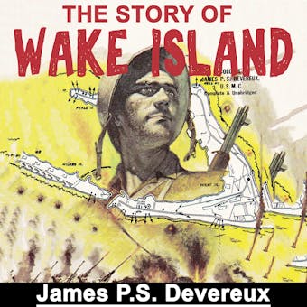 The Story of Wake Island - undefined