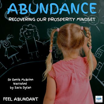 Abundance: Recovering our prosperity mindset - undefined