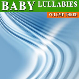 Baby Lullabies Vol. 3 - Antonio Smith