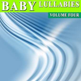 Baby Lullabies Vol. 4 - Antonio Smith