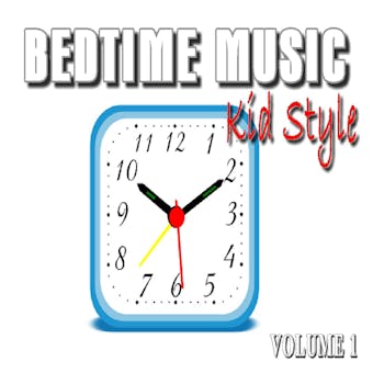 Bedtime Music, Kid Style: Vol. 1 - undefined