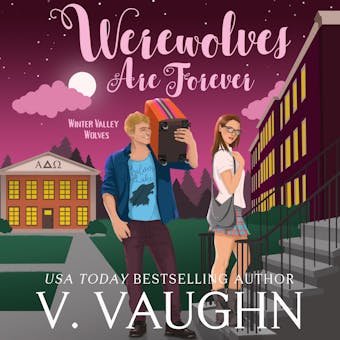 Werewolves are Forever: Winter Valley Wolves Book 5 - undefined