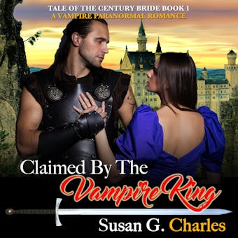 Claimed by the Vampire King, Book 1: A Vampire Paranormal Romance - undefined