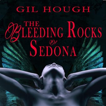 The Bleeding Rocks of Sedona: The fourth novella of The Throne of Hearts - undefined