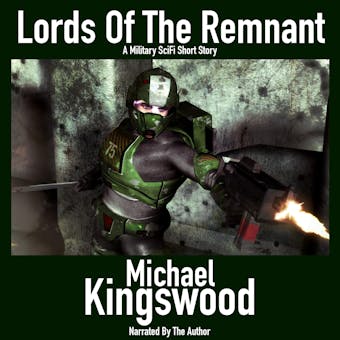 Lords Of The Remnant: Author Narration Edition