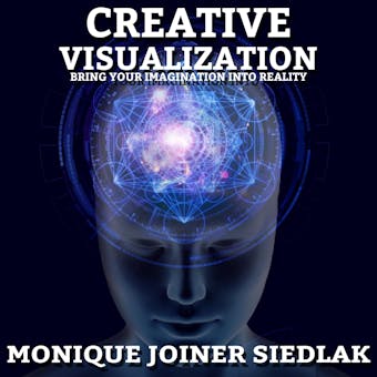 Creative Visualization - Monique Joiner Siedlak