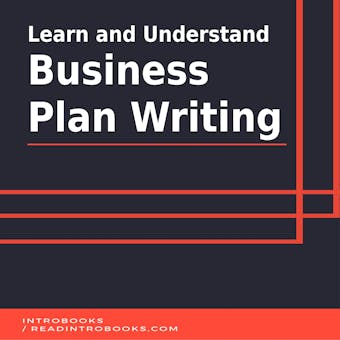 Learn and Understand Business Plan Writing - undefined
