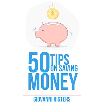 50 Tips On Saving Money - undefined